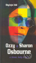 Kniha: Obyčejní lidé (Ozzy Osbourne, Sharon Osbourne, Aimee Osbourne, Kelly Osbourne a Jack Osbourne)