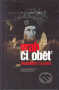 Kniha: Vrah či oběť (Josephine Teyová). Nakladatelství Lidové noviny, 2004