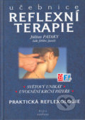Učebnice reflexní terapie - praktická reflexologie - Július Pataky, Fontána, 1998