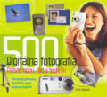 Digitálna fotografia 500 tipov, rád a techník - Chris Weston, Slovart, 2005