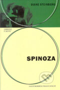 Spinoza - Diane Steinberg, Marenčin PT, 2005