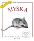 Bydlí s námi myška - Vladimír Motyčka, 2001
