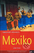 Mexiko - John Fisher, Jota, 2003