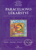 Paracelsovo lékařství - Kolektiv autorů, 2005