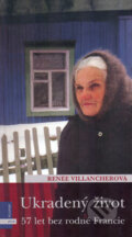 Kniha: Ukradený život (Renée Villancherová). Albatros CZ, 2005