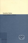 Kniha: Medzi látkou a témou (Stanislav Rakús). Modrý Peter, 2011