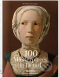 100 Masterpieces in Detail - Rose-Marie Hagen, Rainer Hagen, Taschen, 2015