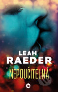 Kniha: Nepoučitelná (Leah Raeder). BETA - Dobrovský, 2015
