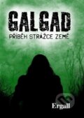 Kniha: Galgad - Příběh strážce Země (Ergall), 2015