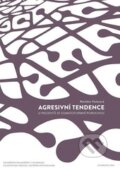 Kniha: Agresivní tendence u pacientů se somatoformní poruchou (CD-ROM) (Markéta Holasová)