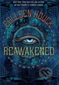 Reawakened - Colleen Houck, 2015