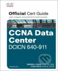 Kniha: CCNA Data Center DCICN 640-911 Official Cert Guide (Wendell Odom a Chad Hintz)
