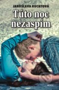 E-kniha: Túto noc nezaspím (Jaroslava Kuchtová), 2015