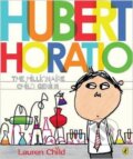 Kniha: Hubert Horatio (Lauren Child). Puffin Books, 2015