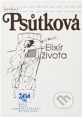 Kniha: Elixír života (Zdeňka Psůtková). Československý spisovatel, 1989