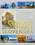 Kniha: Skvosty Slovenska (Ernst Hochberger a Karol Kállay). Ikar, 2003