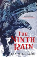 Kniha: The Ninth Rain (Jen Williams). Headline Publishing Group, 2017