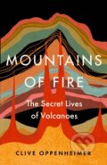 Mountains of Fire - Clive Oppenheimer, Hodder and Stoughton, 2023