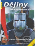 Kniha: Dějiny, jak je možná neznáte : 10 mýtů o křesťanství ve světle historických faktů (Pavel Zahradníček). , 2019