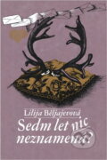 Kniha: Sedm let nic neznamená? (Lilija Ivanovna Beljajeva). , 1980