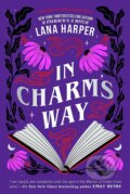 In Charm&#039;s Way - Lana Harper, Piatkus, 2023