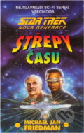 Kniha: Střepy času (Michael Jan Friedman). , 1994
