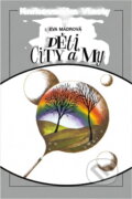 Kniha: Děti, city a my (Eva Mádrová). , 1987