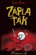 Kniha: Záplaťák: Pirátovo oko (Guy Bass). Albatros CZ, 2013