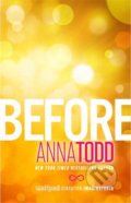 Before - Anna Todd, 2015