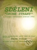 Kniha: Sdělení „Druhé strany“ (Zdeněk Svoboda). Zdeněk Svoboda, 2015