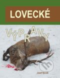 Kniha: Lovecké výpravy (Josef Novák). Akcent, 2015