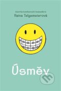 Úsměv - Raina Telgemeier, Paseka, 2015