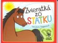 Kniha: Zvieratká zo statku (Naše kniha)