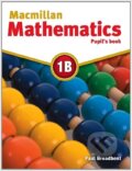 Kniha: Macmillan Mathematics 1B: Pupil's Book (Paul Broadbent)