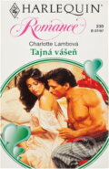 Kniha: Tajná vášeň (Charlotte Lamb). Harlequin, 1997