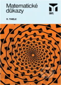 Kniha: Matematické důkazy (Rüdiger Thiele). SNTL, 1986