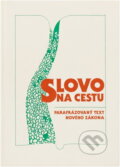 Kniha: Slovo na cestu : Parafrázovaný text Nového zákona (). , 1990
