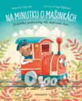 Na minutku o mašinkách - Veronika Zajícová, Tereza Kepáková (Ilustrátor), 2023
