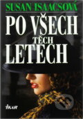 Kniha: Po všech těch letech (Susan Isaacs). Ikar, 1996