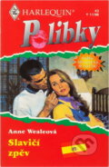 Kniha: Slavičí zpěv (Anne Weale). Harlequin, 1998