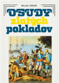 Kniha: Osudy zlatých pokladov (Milan Vároš). Bradlo, 1991