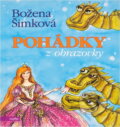 Kniha: Pohádky z obrazovky (Božena Šimková). Motto, 2006