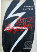 Kniha: Krutá spravedlnost (Francis Clifford). Vyšehrad, 1983