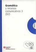 Gramatica Y Recursos Comunicativos 3 (B2), Sociedad General Espanola de Libreria