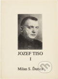 Kniha: Jozef Tiso, slovenský kňaz a štátnik (Milan S. Ďurica). , 1992