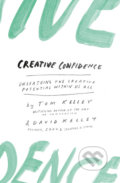 Creative Confidence - David Kelley, Tom Kelley, HarperCollins, 2015