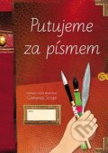 Putujeme za písmem - Radana Lencová, Doležal Stanislav - Nakladatelství Svět, 2015