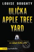 Ulička Apple Tree Yard (český jazyk) - Louise Doughty, Motto, 2015
