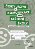Český jazyk a komunikace pro střední školy, Didaktis CZ, 2013