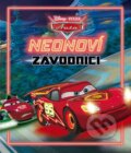 Kniha: Auta: Neonoví závodníci (Egmont ČR). Egmont ČR, 2015